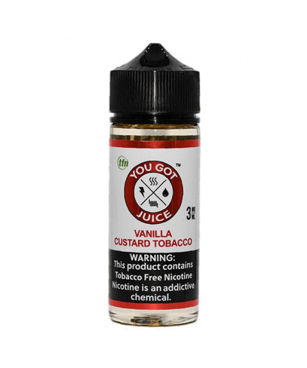 You Got Juice Vanilla Custard Tobacco eJuice